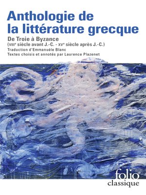 cover image of Anthologie de la littérature grecque